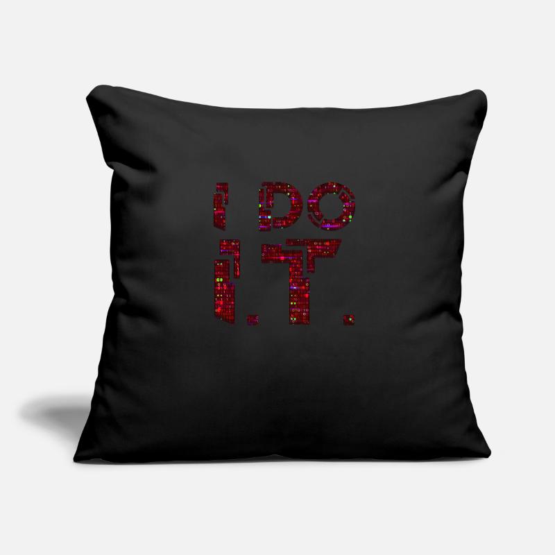 IT guy support geek computer computer geek je le fais Housse de coussin décorative 45 x 45 cm