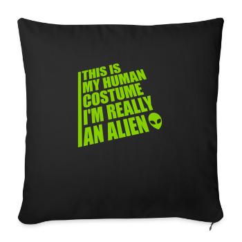 Citation extraterrestre de costume humain - Housse de coussin décorative 45 x 45 cm - noir - Devant