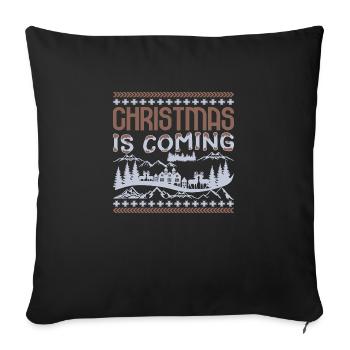 Christmas is Coming - Sofa pillowcase 17,3'' x 17,3'' (45 x 45 cm) - black - Front