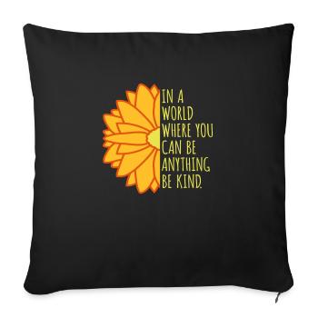 you can be kind - Sofa pillowcase 17,3'' x 17,3'' (45 x 45 cm) - black - Front