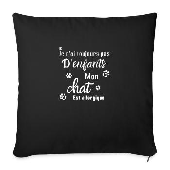 Pas d'enfants mon chat est allergique - Housse de coussin décorative 45 x 45 cm - noir - Devant