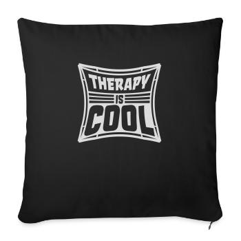 therapy is cool Quote - Sofa pillowcase 17,3'' x 17,3'' (45 x 45 cm) - black - Front