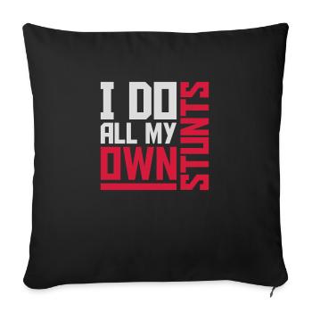 all my own stunts - Sofakissenbezug 45 x 45 cm - Schwarz - Vorne