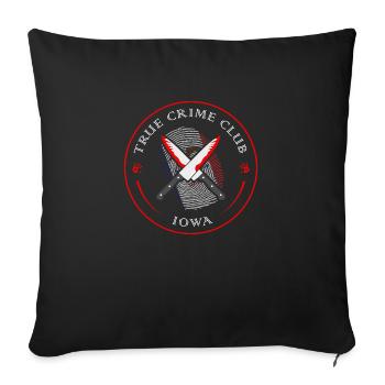 True Crime Club Iowa, Murderino Murder Show - Sofakissenbezug 45 x 45 cm - Schwarz - Vorne