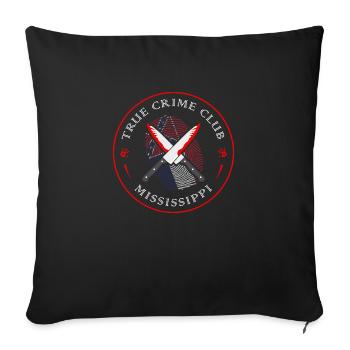 True Crime Club Mississippi, Murderino Murder Show - Sofa pillowcase 17,3'' x 17,3'' (45 x 45 cm) - black - Front
