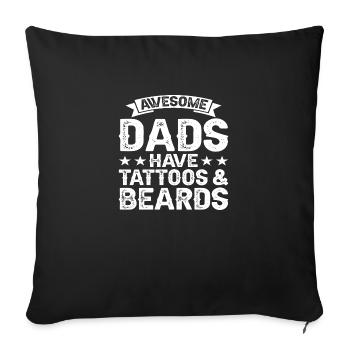 Les papas géniaux ont des tatouages et des barbes - Housse de coussin décorative 45 x 45 cm - noir - Devant
