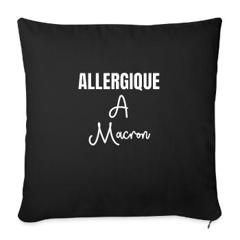 Allergique à Macron - Housse de coussin décorative 45 x 45 cm - noir - Devant
