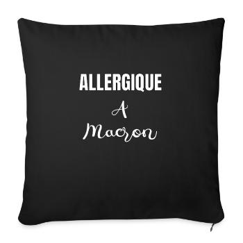 Allergique à Macron - Housse de coussin décorative 45 x 45 cm - noir - Devant