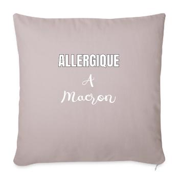 Allergique à Macron - Housse de coussin décorative 45 x 45 cm - taupe clair - Devant