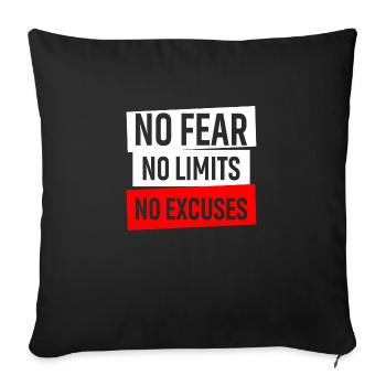 No Fear No Limits No Excuses - Sofa pillowcase 17,3'' x 17,3'' (45 x 45 cm) - black - Front