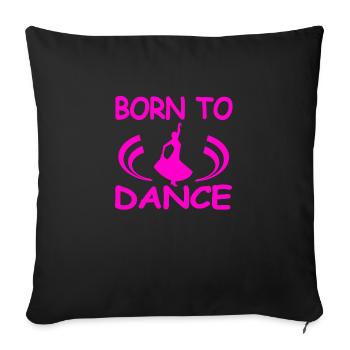 Dance - Sofa pillowcase 17,3'' x 17,3'' (45 x 45 cm) - black - Front