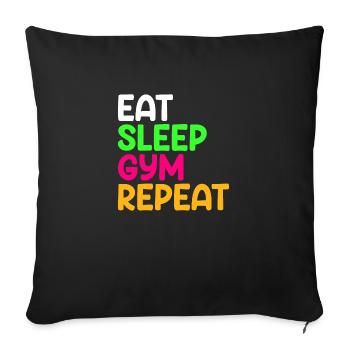 Eat Sleep Gym Repeat Shirt, Fitness Shirts - Sofa pillowcase 17,3'' x 17,3'' (45 x 45 cm) - black - Front