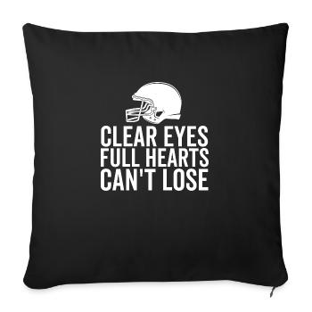 Clear Eyes Full Hearts Can't Lose - Sofa pillowcase 17,3'' x 17,3'' (45 x 45 cm) - black - Front