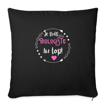 Je suis une biologiste au top - Housse de coussin décorative 45 x 45 cm - noir - Devant