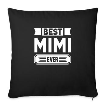 Best Mimi Ever - Sofakissenbezug 45 x 45 cm - Schwarz - Vorne
