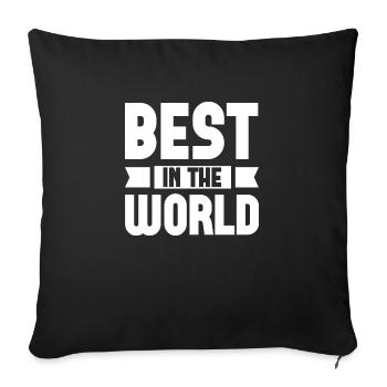 Best In The World - Sofa pillowcase 17,3'' x 17,3'' (45 x 45 cm) - black - Front