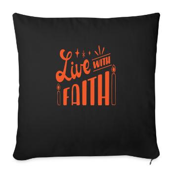 Live with Faith - Sofa pillowcase 17,3'' x 17,3'' (45 x 45 cm) - black - Front