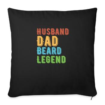 Husband Dad Beard Legend - Sofa pillowcase 17,3'' x 17,3'' (45 x 45 cm) - black - Front