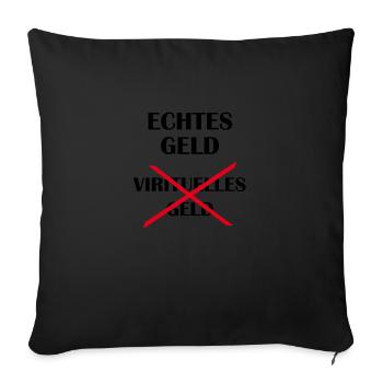 echtes Geld - Sofakissenbezug 45 x 45 cm - Schwarz - Vorne