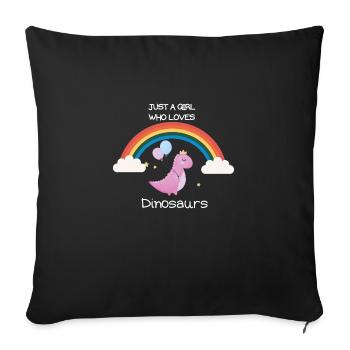 Just a Girl who loves Dinosaurs Gift Rainbow - Sofa pillowcase 17,3'' x 17,3'' (45 x 45 cm) - black - Front