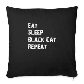 Schwarze Katze frisst Schlaf wiederholen - Sofakissenbezug 45 x 45 cm - Schwarz - Vorne