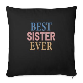Meilleure sœur de tous les temps - Housse de coussin décorative 45 x 45 cm - noir - Devant