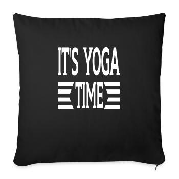 It's Yoga Time - Sofa pillowcase 17,3'' x 17,3'' (45 x 45 cm) - black - Front