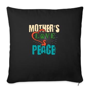Mother ́s Love is Peace - Sofa pillowcase 17,3'' x 17,3'' (45 x 45 cm) - black - Front