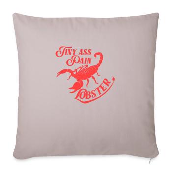 Scorpion Tiny Ass Douleur Homard - Housse de coussin décorative 45 x 45 cm - taupe clair - Devant