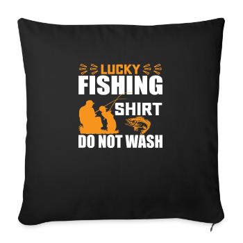 Lucky Fishing Shirt Do not Wash - Sofa pillowcase 17,3'' x 17,3'' (45 x 45 cm) - black - Front
