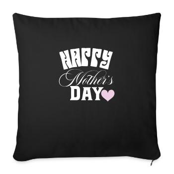 Happy mother's day - Sofa pillowcase 17,3'' x 17,3'' (45 x 45 cm) - black - Front