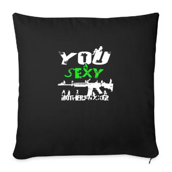AR15 you sexy MotherfuXXer - Sofakissenbezug 45 x 45 cm - Schwarz - Vorne
