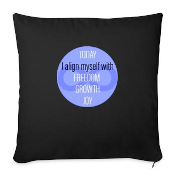 Positive Affirmation - Today I align myself ... - Sofa pillowcase 17,3'' x 17,3'' (45 x 45 cm) - black - Front