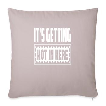 It ́s Getting Hot In Here - Sofa pillowcase 17,3'' x 17,3'' (45 x 45 cm) - light taupe - Front