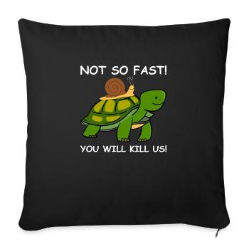 Escargot tortue PAS SI VITE - Housse de coussin décorative 45 x 45 cm - noir - Devant