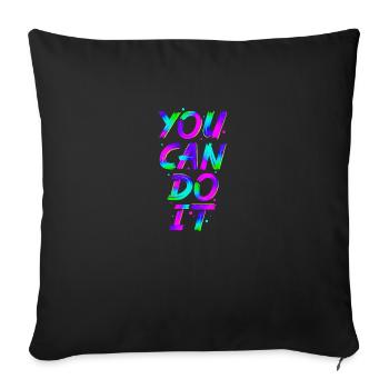 Neon - Lettering - You Can Do It - pos - Sofakissenbezug 45 x 45 cm - Schwarz - Vorne