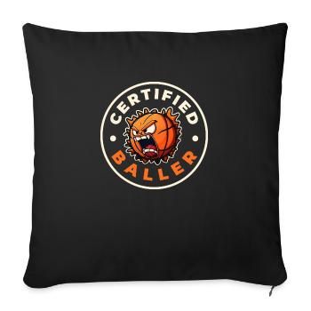 Certified Baller - Sofa pillowcase 17,3'' x 17,3'' (45 x 45 cm) - black - Front