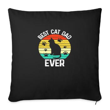 Best Cat Dad Ever - Sofa pillowcase 17,3'' x 17,3'' (45 x 45 cm) - black - Front