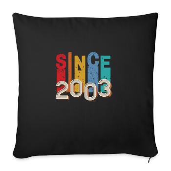 Seit 2003 retro - Sofakissenbezug 45 x 45 cm - Schwarz - Vorne