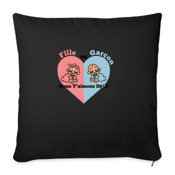 fille ou garcon nous taimons deja - Housse de coussin décorative 45 x 45 cm - noir - Devant