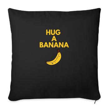 HUG A BANANA - Sofa pillowcase 17,3'' x 17,3'' (45 x 45 cm) - black - Front
