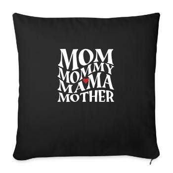 Fête des mères - Maman Maman Maman Mère - Housse de coussin décorative 45 x 45 cm - noir - Devant
