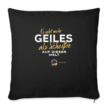 Mehr Geiles als Scheiße - Ostseeweg - Sofakissenbezug 45 x 45 cm - Schwarz - Vorne