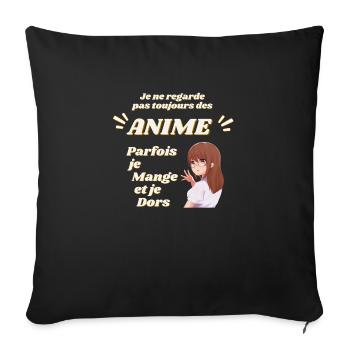je ne regarde pas des anime parfois je mange - Housse de coussin décorative 45 x 45 cm - noir - Devant