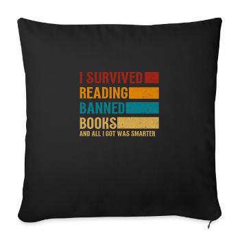 I Survived Reading Banned Books - Sofa pillowcase 17,3'' x 17,3'' (45 x 45 cm) - black - Front