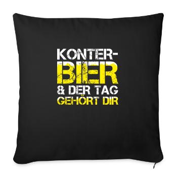 Lustiges Mallorca KONTERBIER & DER TAG GEHÖRT DIR - Sofakissenbezug 45 x 45 cm - Schwarz - Vorne