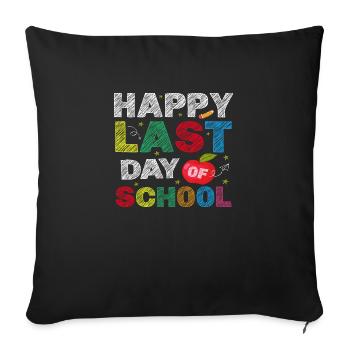 Happy Last Day Of School - Sofa pillowcase 17,3'' x 17,3'' (45 x 45 cm) - black - Front
