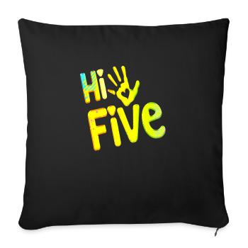 High Five Style Cool Hand Joke Saying Hit Trend - Sofa pillowcase 17,3'' x 17,3'' (45 x 45 cm) - black - Front
