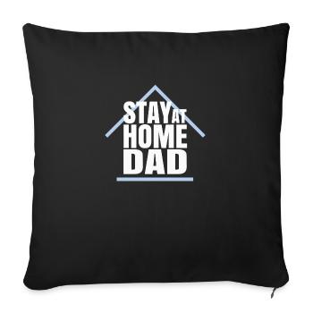 STAY AT HOME DAD - Sofa pillowcase 17,3'' x 17,3'' (45 x 45 cm) - black - Front