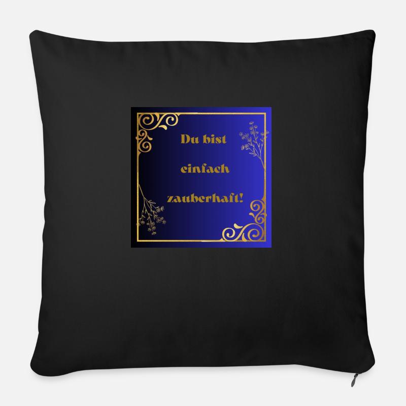 Du bist einfach zauberhaft - Sofakissenbezug 45 x 45 cm - Schwarz
